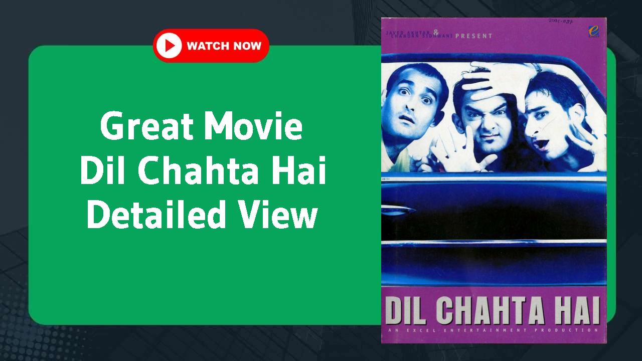 Dil Chahta Hai