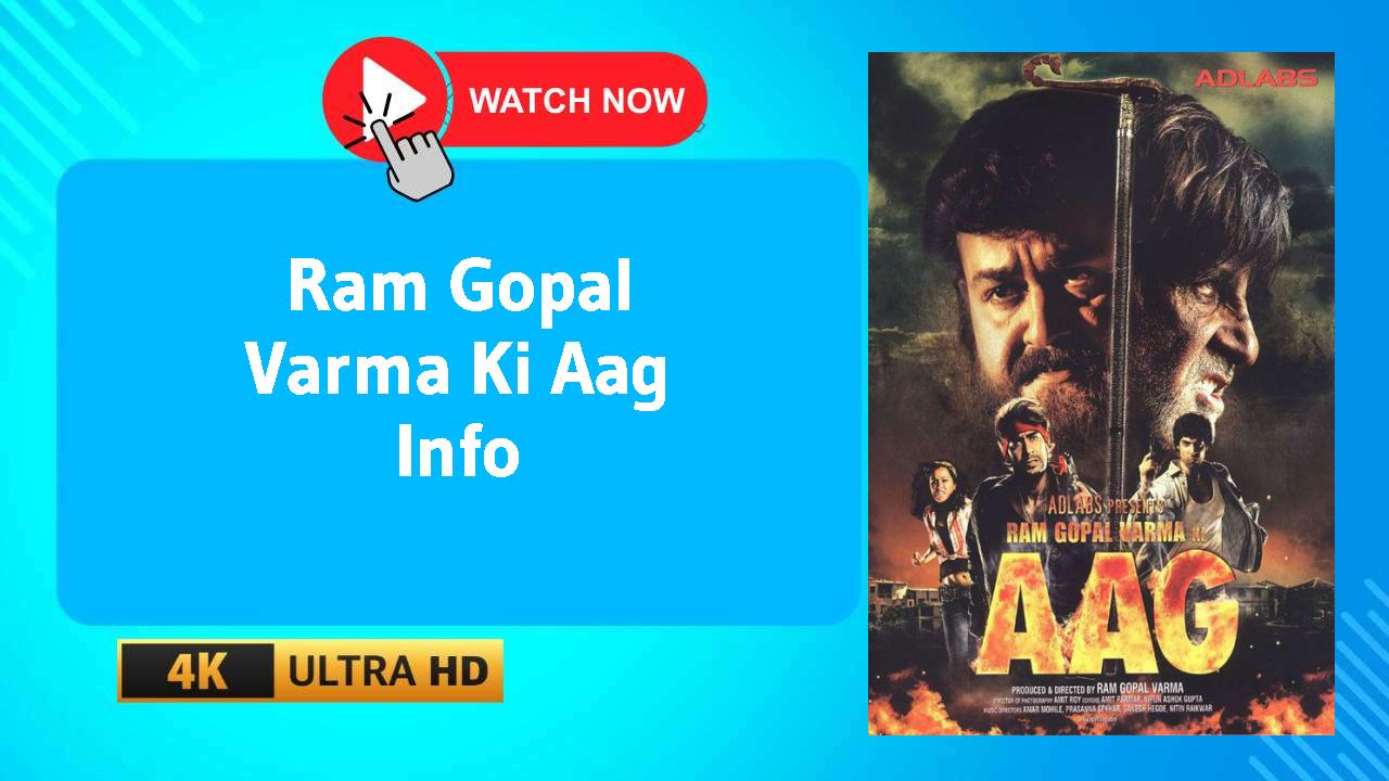 Ram Gopal Varma Ki Aag